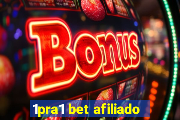 1pra1 bet afiliado